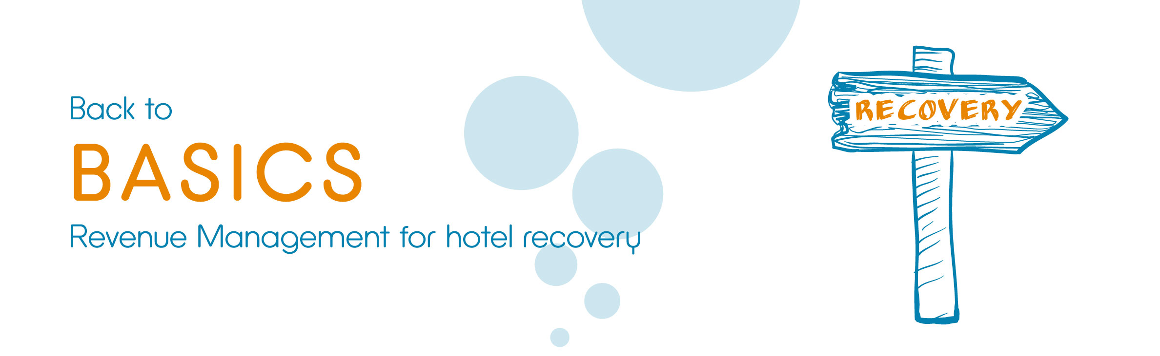Revenue management strategies: go back to basics for your hotel recovery plan